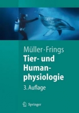 Tier- und Humanphysiologie - Werner M&uuml;ller, Stephan Frings