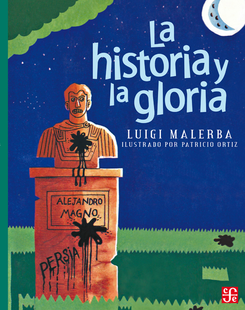 La historia y la gloria - Luigi Malerba