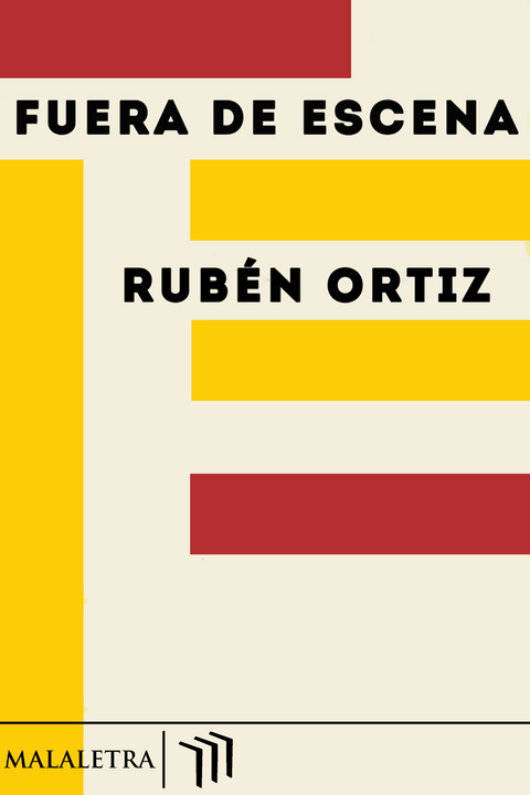 Fuera de escena - Rub&eacute;n Ortiz