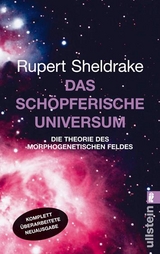 Das sch&ouml;pferische Universum - Rupert Sheldrake