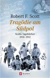 Trag&ouml;die am S&uuml;dpol - Robert F Scott