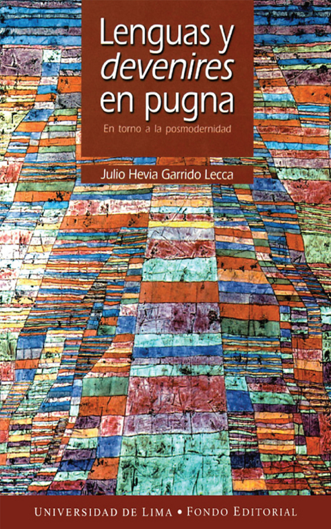 Lenguas y devenires en pugna - Julio Hevia Garrido Lecca