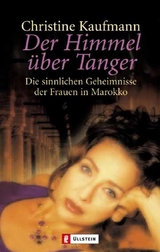 Der Himmel &uuml;ber Tanger - Christine Kaufmann
