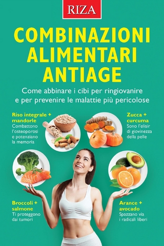 Combinazioni alimentari antiage
