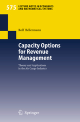 Capacity Options for Revenue Management - Rolf Hellermann