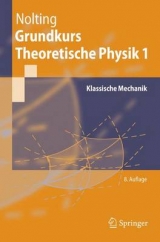 Grundkurs Theoretische Physik 1 - Wolfgang Nolting