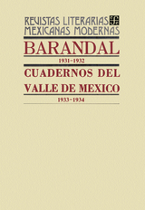 Barandal, 1931-1932. Cuadernos del Valle de M&eacute;xico, 1933-1934 - Varios Autores