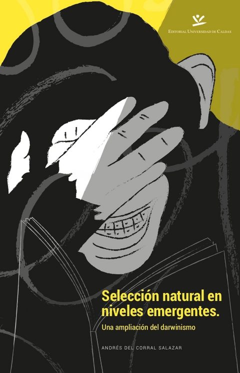 Selecci&oacute;n natural en niveles emergentes -  Andres Del Corral Salazar