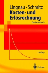Kosten- und Erl&ouml;srechnung - Volker Lingnau, Hans Schmitz