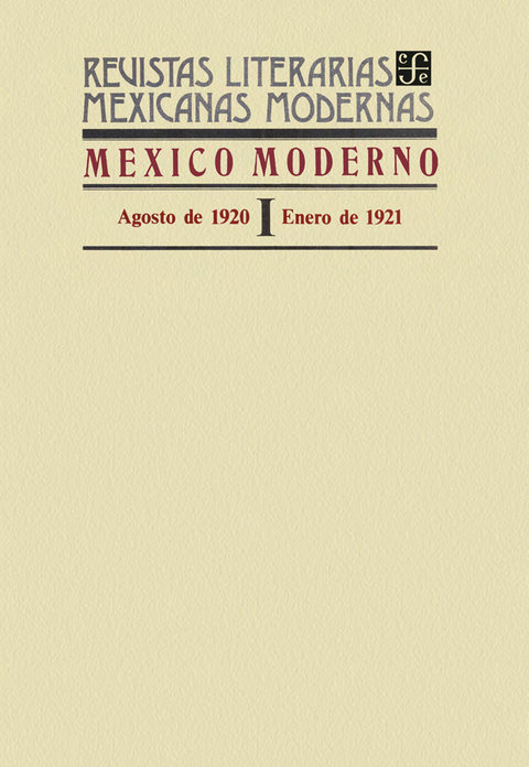 M&eacute;xico moderno I, agosto de 1920-enero de 1921 - Varios Autores