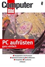 PC aufrüsten leicht gemacht - 