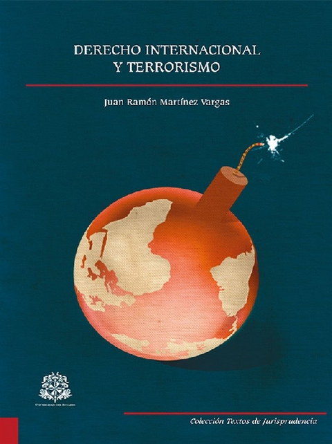 Derecho internacional y terrorismo -  Juan Ramon Martinez Vargas