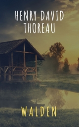 Walden - Henry David Thoreau