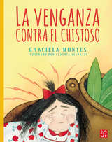 La venganza contra el chistoso - Graciela Montes, Claudia Legnazzi