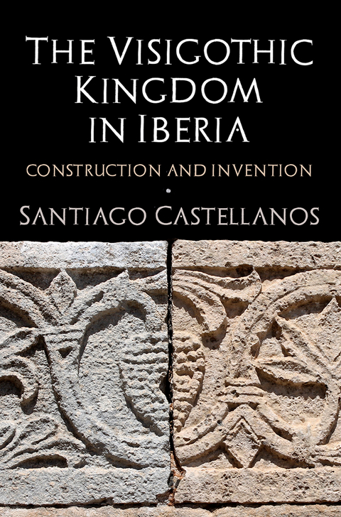 The Visigothic Kingdom in Iberia - Santiago Castellanos