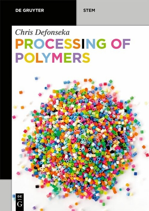 Processing of Polymers - Chris Defonseka