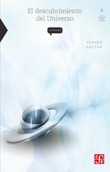 El descubrimiento del Universo - Shahen Hacyan
