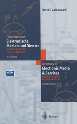 Fachwörterbuch Elektronische Medien und Dienste / Dictionary of Electronic Media and Services - Horst E.von Renouard