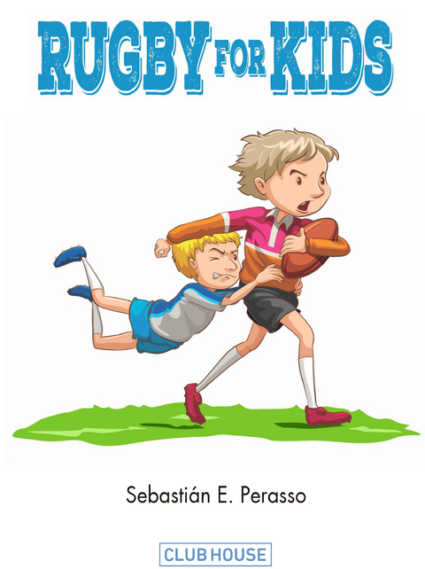 Rugby for Kids - Sebasti&aacute;n E. Perasso