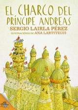 El charco del príncipe Andreas - Sergio Lairla, Ana González Lartitegui