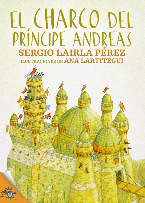 El charco del príncipe Andreas - Sergio Lairla, Ana González Lartitegui