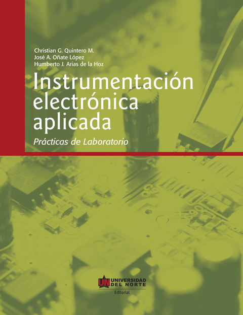 Instrumentación electrónica aplicada - Christian Quintero, José Oñate López, Humberto Arias