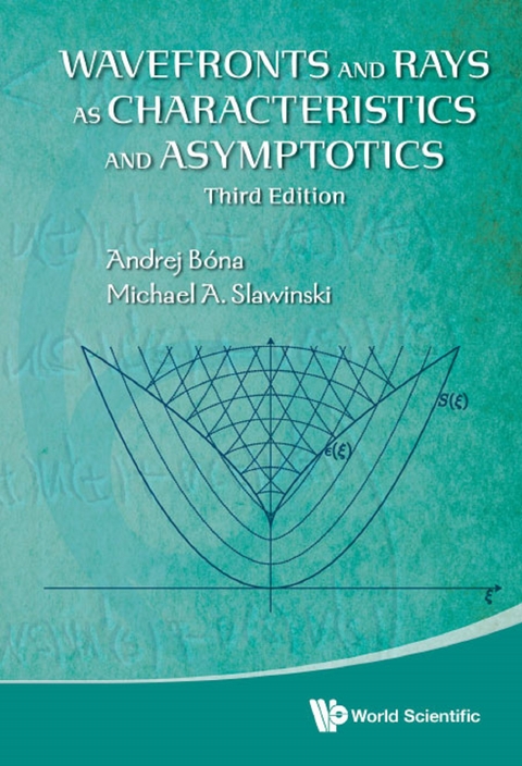 WAVEFRONTS AND RAYS (3RD ED) - Andrej Bona, Michael A Slawinski