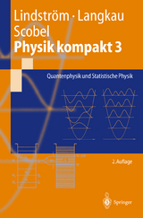 Physik kompakt 3 - Gunnar Lindstr&ouml;m, Rudolf Langkau, Wolfgang Scobel