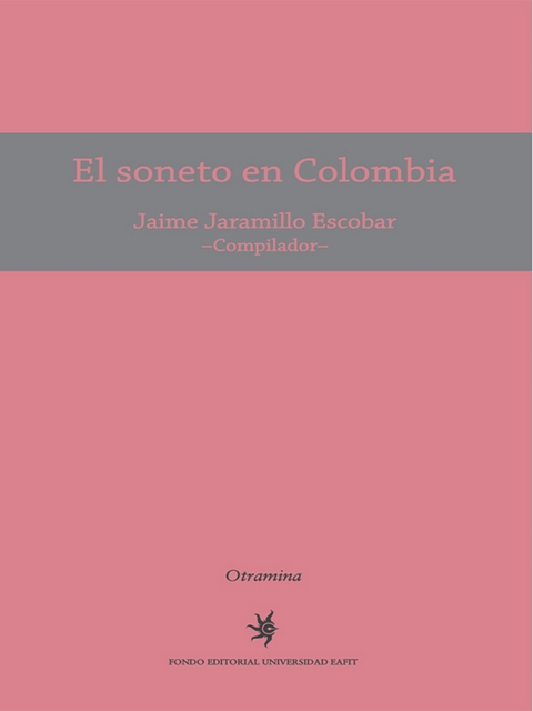 El soneto en Colombia - Jaime Jaramillo Escobar