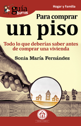 Gu&iacute;aBurros Para comprar un piso - Sonia Mar&iacute;a Fern&aacute;ndez