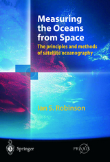 Measuring the Oceans from Space - Ian S. Robinson