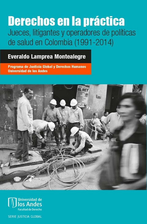 Derechos en la pr&aacute;ctica - Everaldo Lamprea