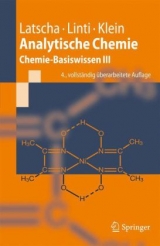 Analytische Chemie - Hans Peter Latscha, Gerald W. Linti, Helmut Alfons Klein