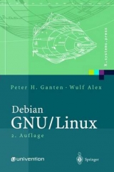 Debian GNU/Linux - Peter H. Ganten, Wulf Alex