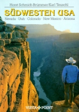 Südwesten USA - Horst Schmidt-Brümmer, Karl Teuschl