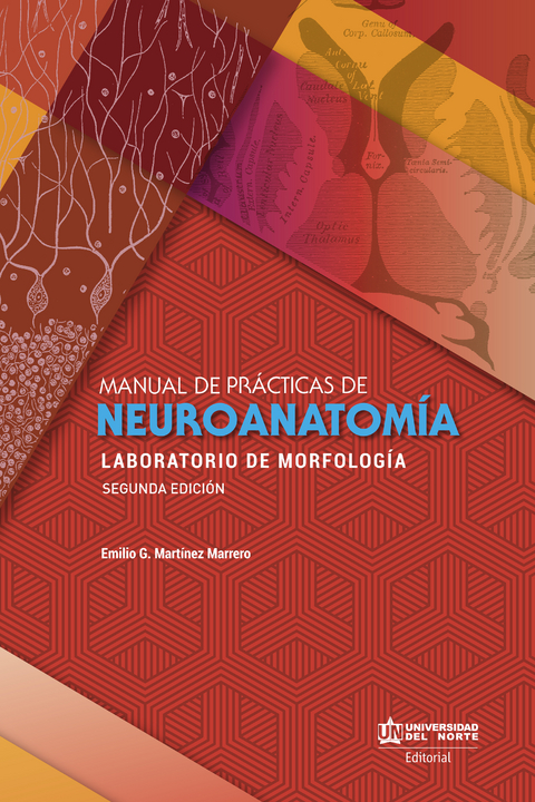 Manual de prácticas de Neuroanatomía 2da edición - Emilio Martínez