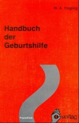 Handbuch der Geburtshilfe - W A Yingling