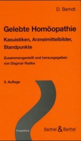 Gelebte Hom&ouml;opthie - D Berndt