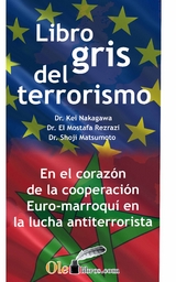 El libro gris del terrorismo - Kei Nakagawa, Mostafa Rezrazi, Shoji Matsumoto