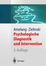 Psychologische Diagnostik und Intervention - Manfred Amelang, Werner Zielinski