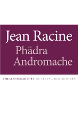 Ph&auml;dra / Andromache - Jean Racine