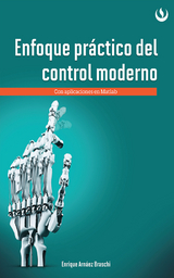 Enfoque pr&aacute;ctico de control moderno - Enrique Arn&aacute;ez Braschi