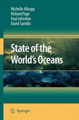 State of the World's Oceans - Michelle Allsopp, Stefan E. Pambuccian, Paul Johnston, David Santillo