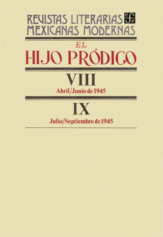 El hijo pródigo VIII, abril-junio de 1945-IX, julio-septiembre de 1945