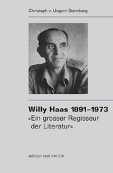 Willy Haas 1891-1973 - Christoph von Ungern-Sternberg