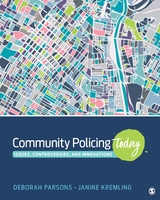 Community Policing Today - Deborah A. Parsons, Janine Kremling