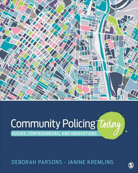 Community Policing Today - Deborah A. Parsons, Janine Kremling