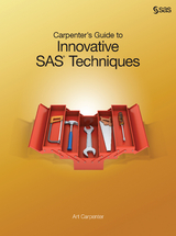 Carpenter's Guide to Innovative SAS Techniques - Art Carpenter