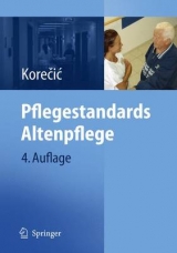 Pflegestandards Altenpflege - Korecic, Jasenka