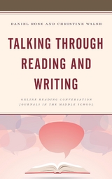 Talking through Reading and Writing -  Daniel Rose,  Christine Walsh